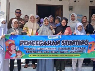 Pengabdian Masyarakat, Pencegahan Stunting Melalui Peningkatan Layanan Keluarga Berencana dan Kelas Balita Stunting di Gampong Karang Anyar 