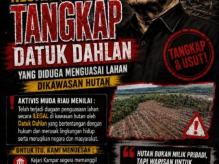 Aktivis Muda Riau Desak Kejari Kampar Periksa Dahlan " Dugaan Modus Kavling Sawit Ilegal Berkoperasi " di Kabupaten Kampar